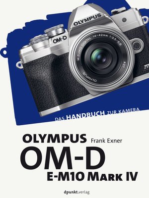 cover image of Olympus OM-D E-M10 Mark IV